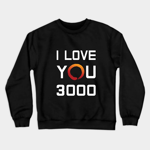 I Love You 3000 (Ryzen 3rd Gen) Crewneck Sweatshirt by SonusCroma